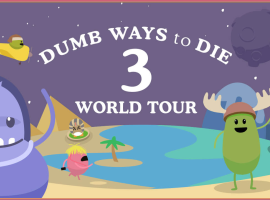 Dumb Ways to Die 3 World Tour